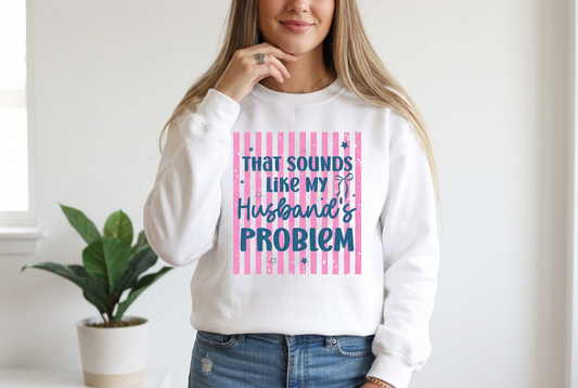 Husband's Problem tshirt
